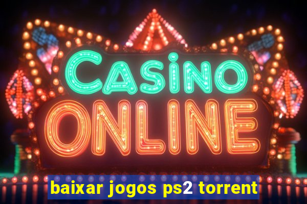 baixar jogos ps2 torrent